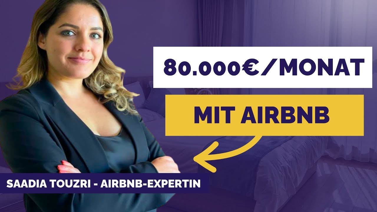 So wirst du Reich mit Airbnb ohne Eigentum 🏡📈 Interview mit Saadia Touzri 1